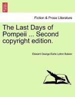 Last Days of Pompeii ... Second Copyright Edition.