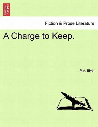 Charge to Keep.