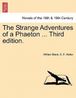 Strange Adventures of a Phaeton ... Third Edition.