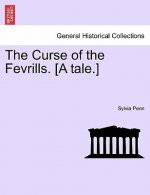 Curse of the Fevrills. [A Tale.]