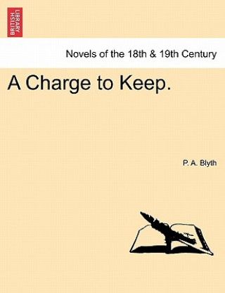 Charge to Keep.