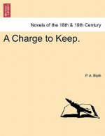 Charge to Keep.