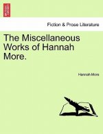 Miscellaneous Works of Hannah More.