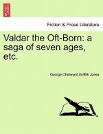 Valdar the Oft-Born