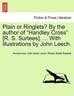 Plain or Ringlets? by the Author of 
