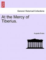 At the Mercy of Tiberius.