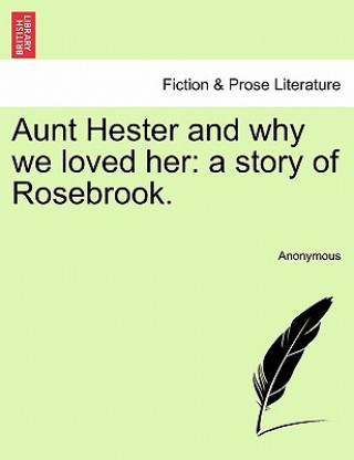Aunt Hester and Why We Loved Her
