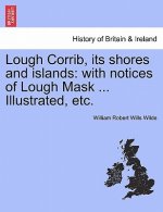 Lough Corrib, Its Shores and Islands