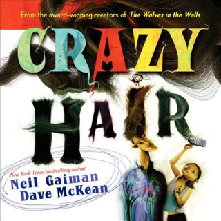 Crazy Hair (Neil Gaiman)(Puha kötésű)