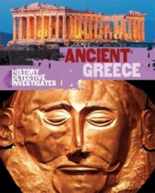 History Detective Investigates: Ancient Greece