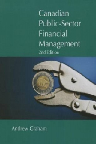 Canadian Public Sector Financial Management, Second Edition