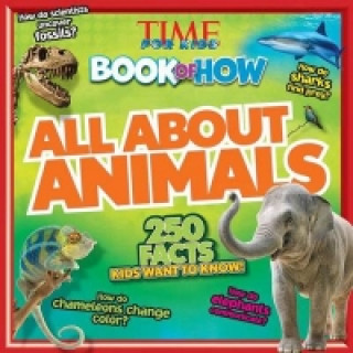 Time for Kids Book of How All About Animals