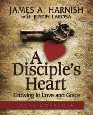 Disciple's Heart Daily Workbook, A