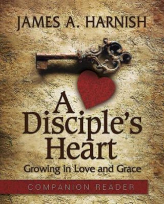 Disciple's Heart Companion Reader, A