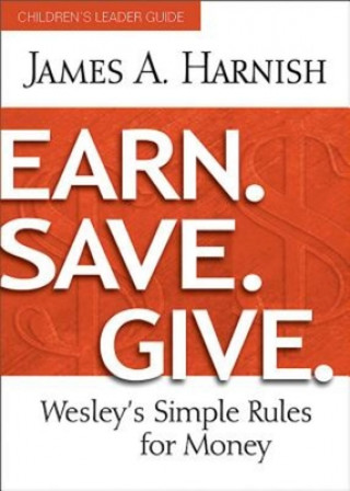 Earn. Save. Give. Children's Leader Guide