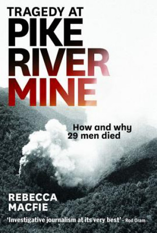 Tragedy at Pike River Mine