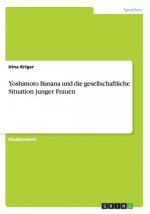 Yoshimoto Banana und die gesellschaftliche Situation junger Frauen