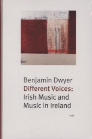 Different Voices: Irish Music and Music in Ireland