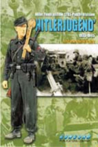 Hitlerjugend and the March of the SS Panzer-Division 1944-45