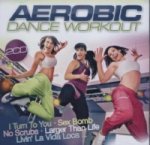 Aerobic Dance Workout, 2 Audio-CDs