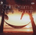 Chillin Dream & Nature Sounds, 2 Audio-CDs