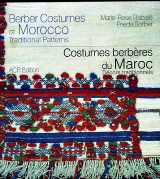 Berber Costumes of Morocco: Traditional Patterns