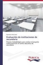 Evaluacion de instituciones de secundaria