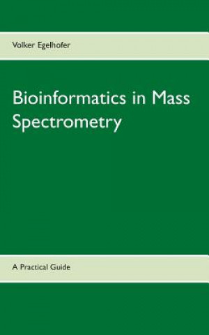 Bioinformatics in Mass Spectrometry