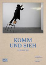 Komm und sieh