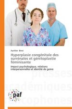 Hyperplasie Congenitale Des Surrenales Et Genitoplastie Feminisante