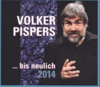 Volker Pispers: bis neulich 2014, 2 Audio-CD