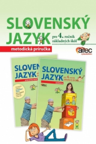 Metodická príručka k súboru Slovenský jazyk pre 4. ročník ZŠ