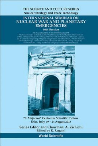 International Seminar On Nuclear War And Planetary Emergencies - 46th Session: The Role Of Science In The Third Millennium