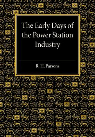 Early Days of the Power Station Industry