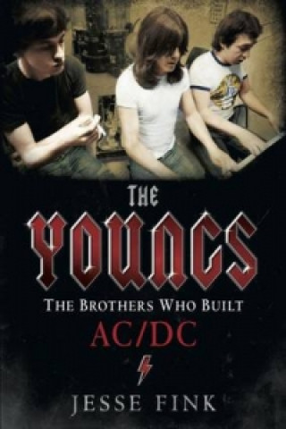 Youngs - The Brothers Who Built Ac/Dc