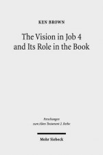 Vision in Job 4 and Its Role in the Book