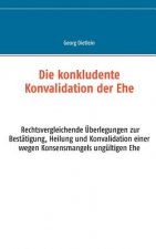 konkludente Konvalidation der Ehe