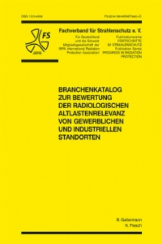 Branchenkatalog zur Bewertung der radiologischen Altlastenrelevanz von gewerblichen und industriellen Standorten