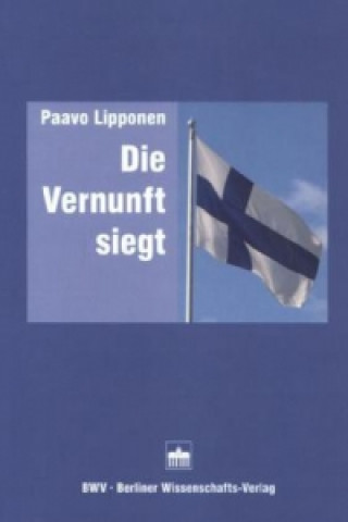 Die Vernunft siegt