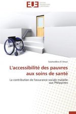 L'Accessibilit  Des Pauvres Aux Soins de Sant