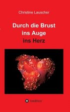 Durch Die Brust Ins Auge Ins Herz