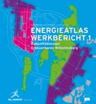 Energieatlas Werkbericht 1. Bd.1