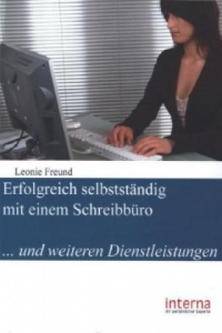 Erfolgreich selbstständig mit einem Schreibbüro