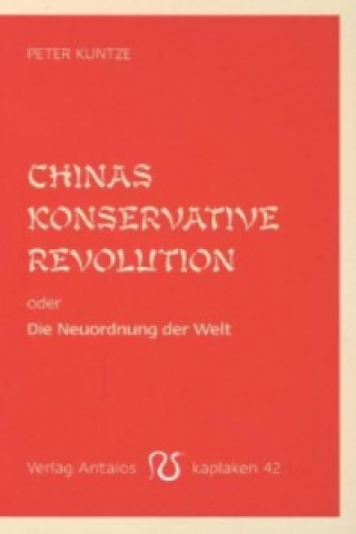 Chinas konservative Revolution
