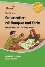 Gut orientiert mit Kompass und Karte, m. 1 CD-ROM