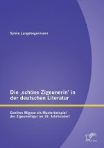 'schoene Zigeunerin' in der deutschen Literatur