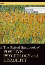 Oxford Handbook of Positive Psychology and Disability