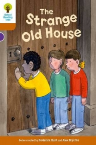 Oxford Reading Tree Biff, Chip and Kipper Stories Decode and Develop: Level 8: The Strange Old House (Roderick Hunt,Paul Shipton)(Miękka)