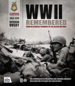 Second World War Remembered 1939-1945