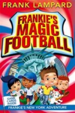 Frankie's Magic Football: Frankie's New York Adventure